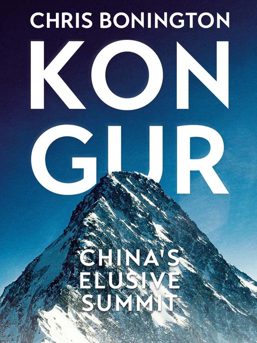 Title details for Kongur by Chris Bonington - Available